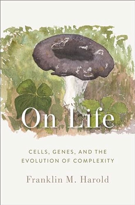 On Life: Cells, Genes, And The Evolution Of Complexity-..