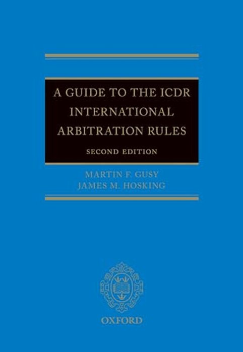 Guide To The Icdr International Arbitration Rules-..