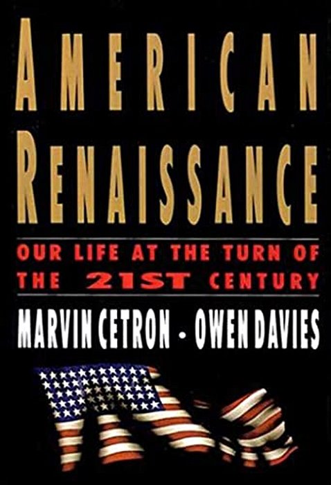 American Renaissance: Our Life At The Turn Of The 21St Century-..