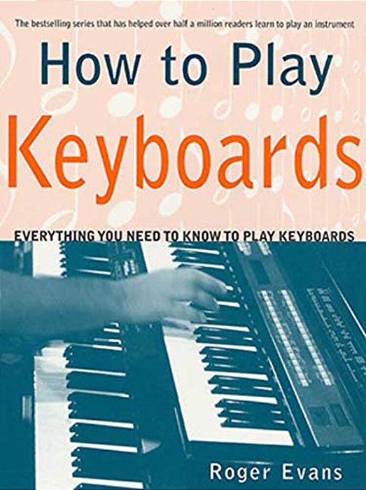 How To Play Keyboards-..