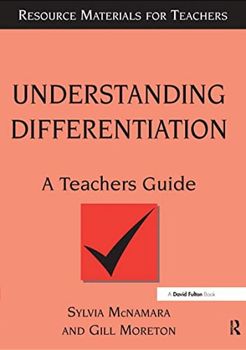 Understanding Differentiation: A Teachers Guide-..