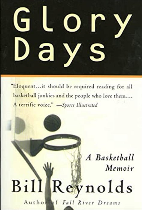 Glory Days: On Sports, Men, And Dreams-That Don't Die-..