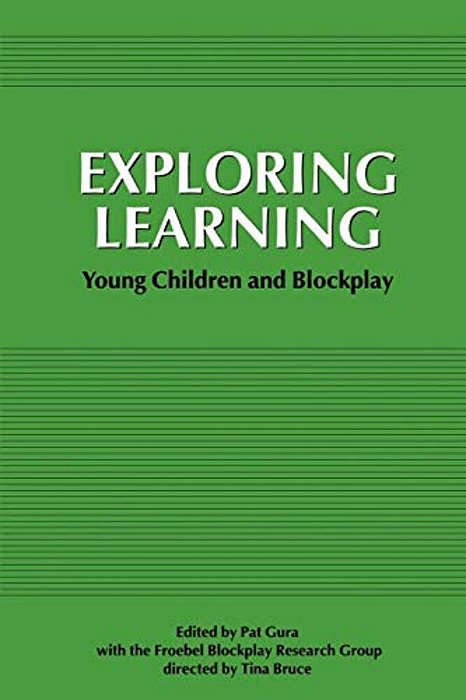 Exploring Learning: Young Children And Blockplay-..