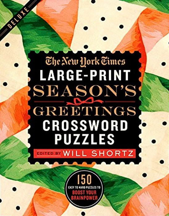 New York Times Large-Print Season's Greetings Crossword Puzzles-..
