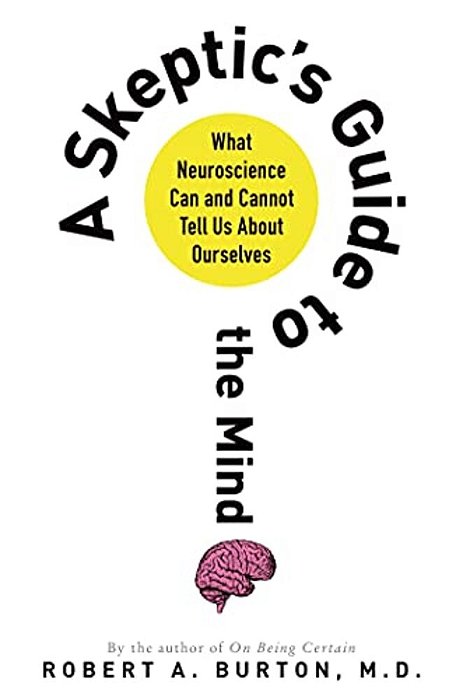 Skeptic's Guide To The Mind-..