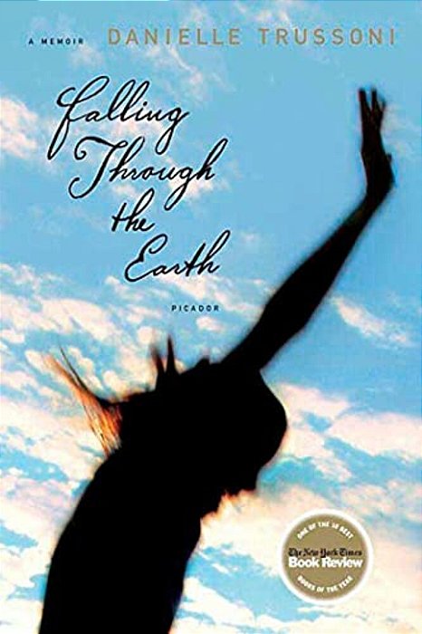 Falling Through The Earth: A Memoir-..