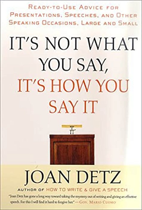 It's Not What You Say, It's How You Say It-..