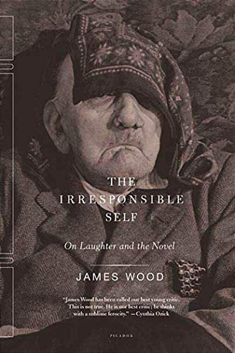 The Irresponsible Self: On Laughter And The Novel-..