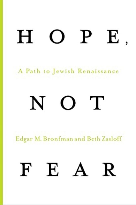 Hope, Not Fear: A Path To Jewish Renaissance-..