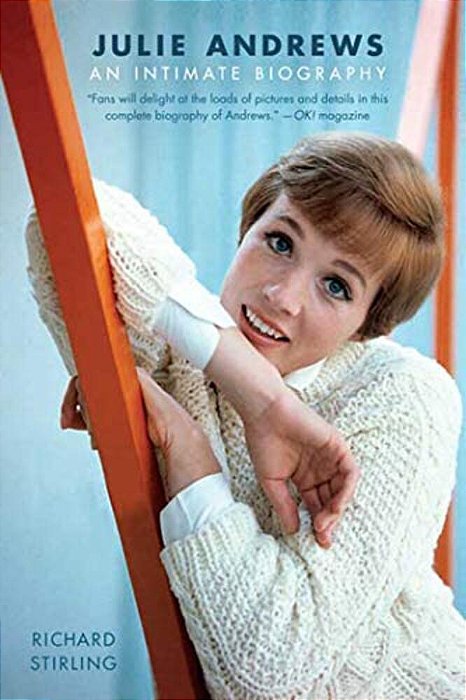 Julie Andrews: An Intimate Biography-..