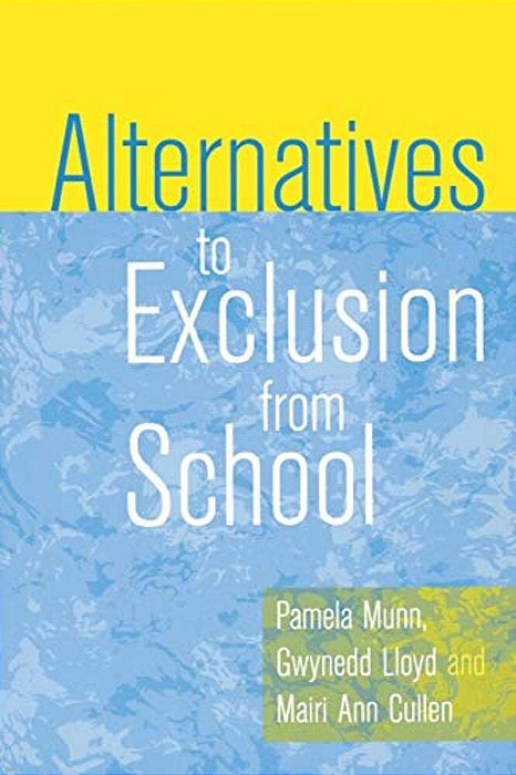 Alternatives To Exclusion From School-..