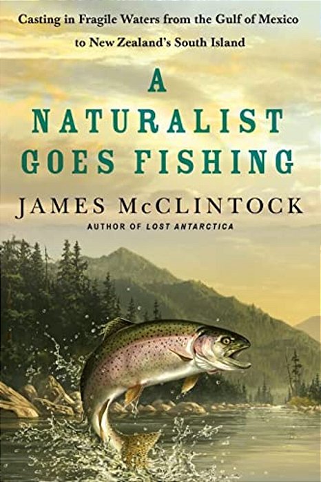 A Naturalist Goes Fishing-..