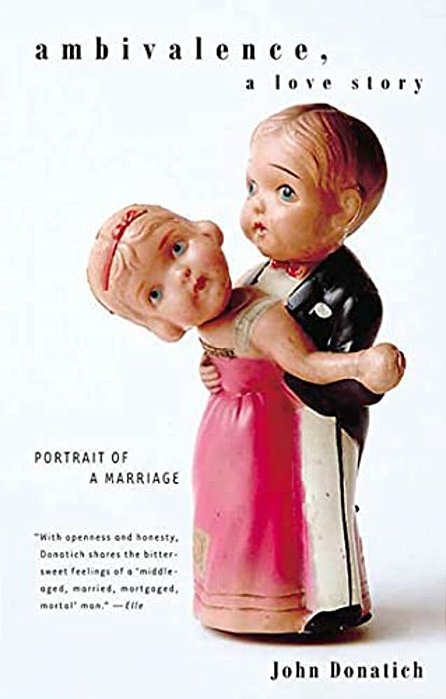 Ambivalence, A Love Story: Portrait Of A Marriage-..