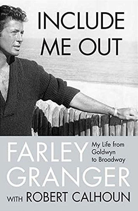 Include Me Out: My Life From Goldwyn To Broadway-..