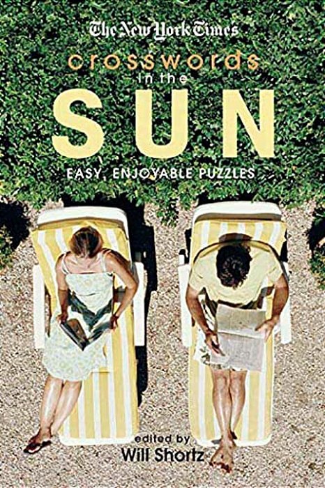 The New York Times Crosswords In The Sun: Easy, Enjoyable Puzzles-..