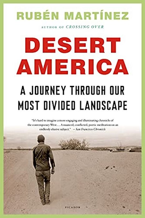 Desert America: A Journey Through Our Most Divided Landscape-..