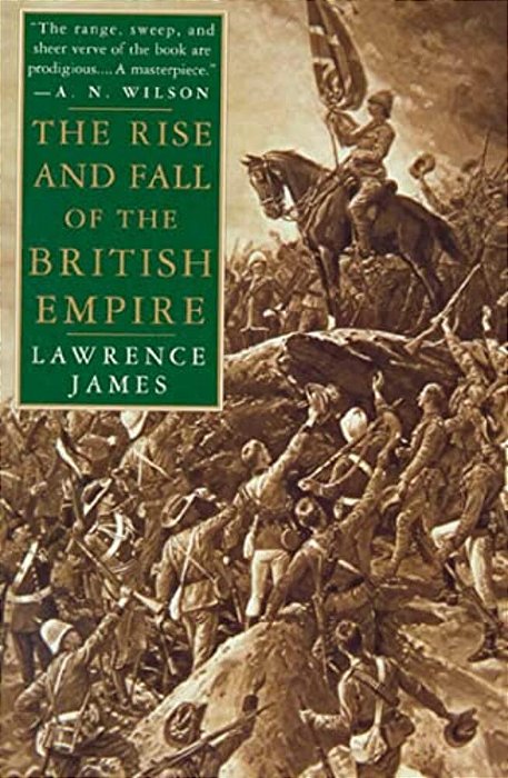 The Rise And Fall Of The British Empire-..