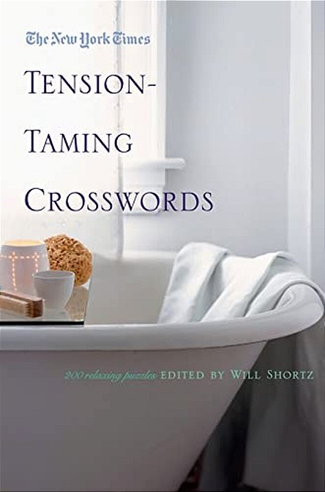 New York Times Tension-Taming Crosswords-..