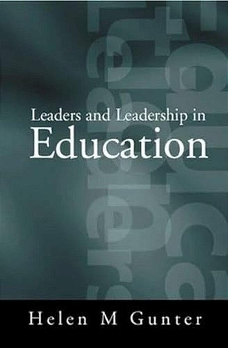 Leaders And Leadership In Education-..