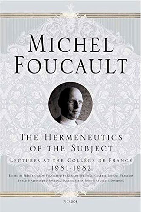 Hermeneutics Of The Subject-..