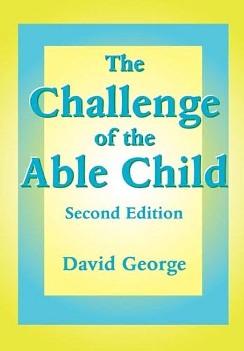 The Challenge Of The Able Child-..