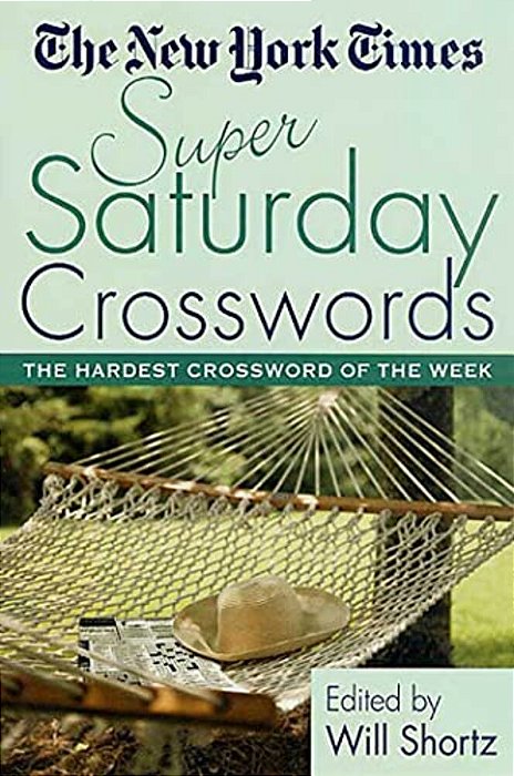 The New York Times Super Saturday Crosswords: The Hardest Crossword Of The Week-..