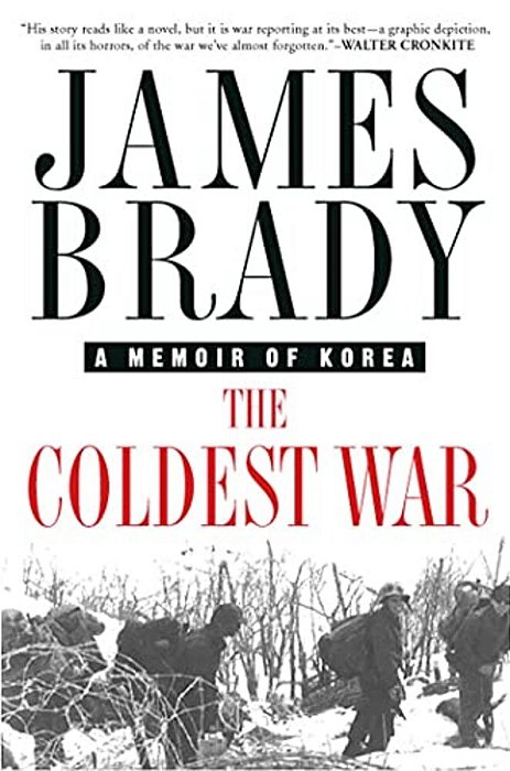 The Coldest War: A Memoir Of Korea-..