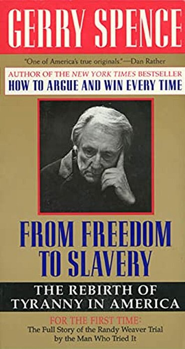 From Freedom To Slavery: The Rebirth Of Tyranny In America-..