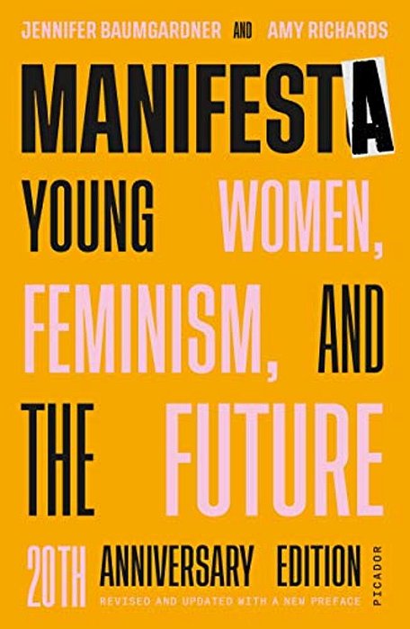 Manifesta (20Th Anniversary Edition, Revised And Updated With A N-..