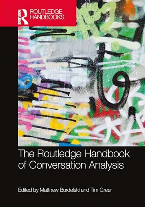 The Routledge Handbook Of Conversation Analysis-..