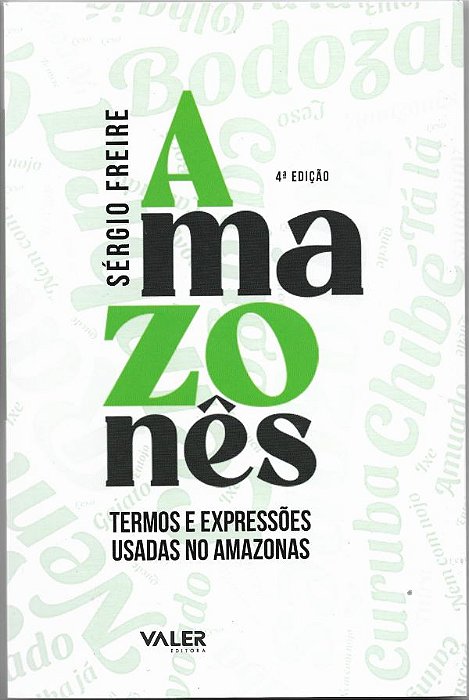Amazonês Termos E Expressões Usadas No Amazonas