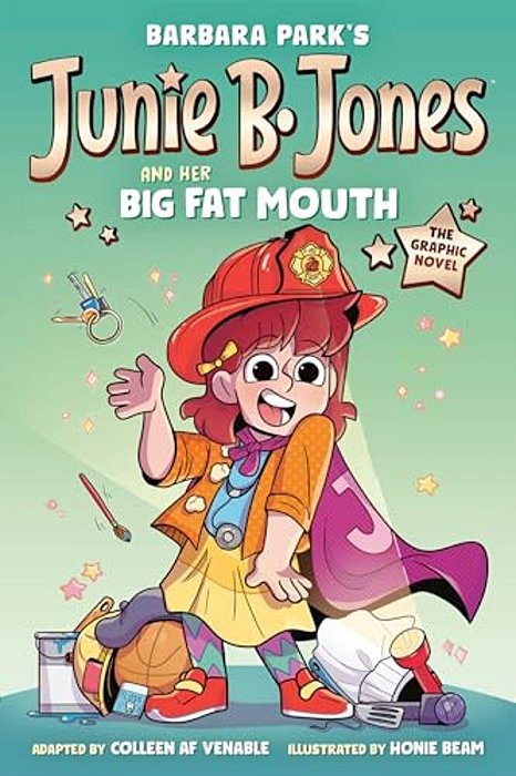 Junie B. Jones And Her Big Fat Mouth: The Graphic Novel-..