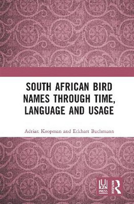 South African Bird Names Through Time, Language And Usage-..