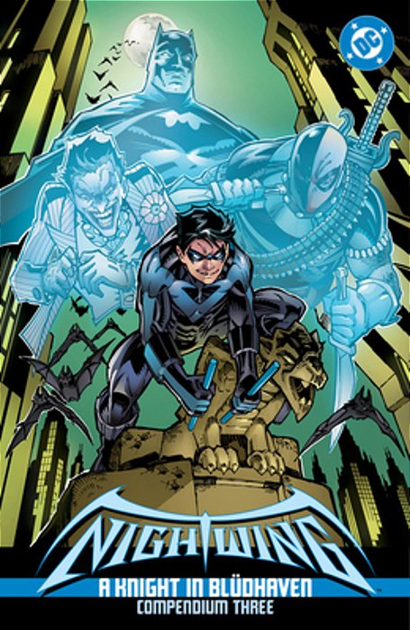 Nightwing: A Knight In Blüdhaven Compendium Three-..