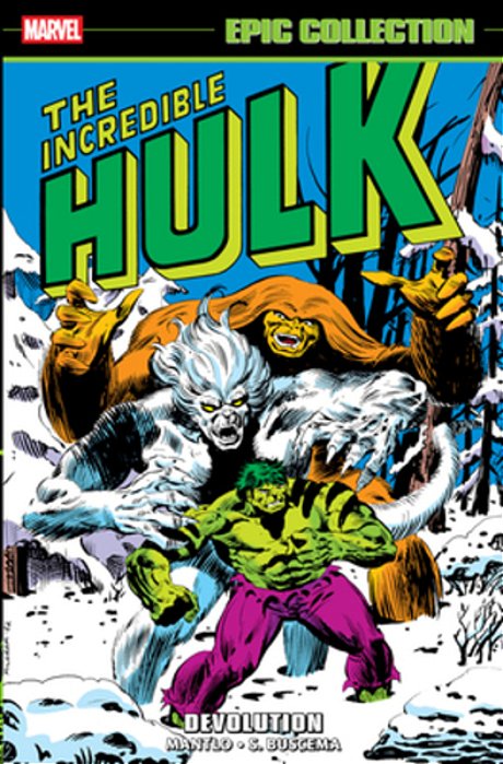 Incredible Hulk Epic Collection: Devolution-..