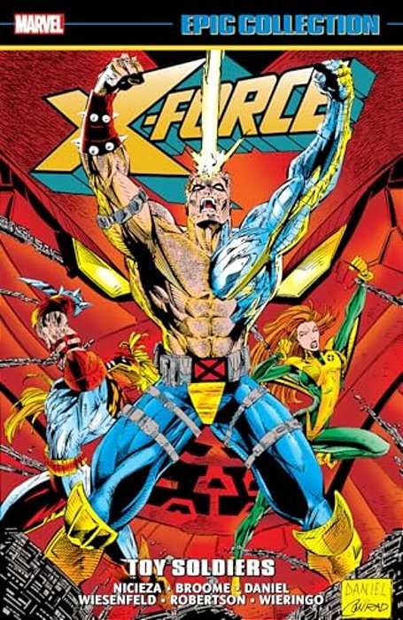 X-Force Epic Collection: Toy Soldiers-..