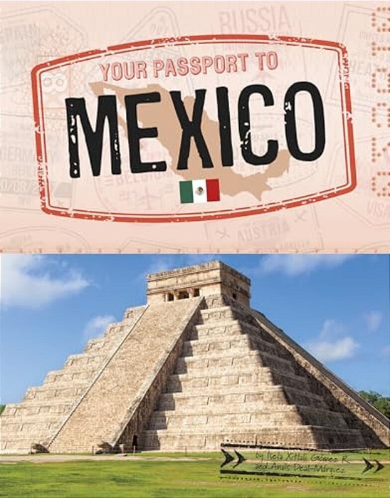 Your Passport To Mexico-..