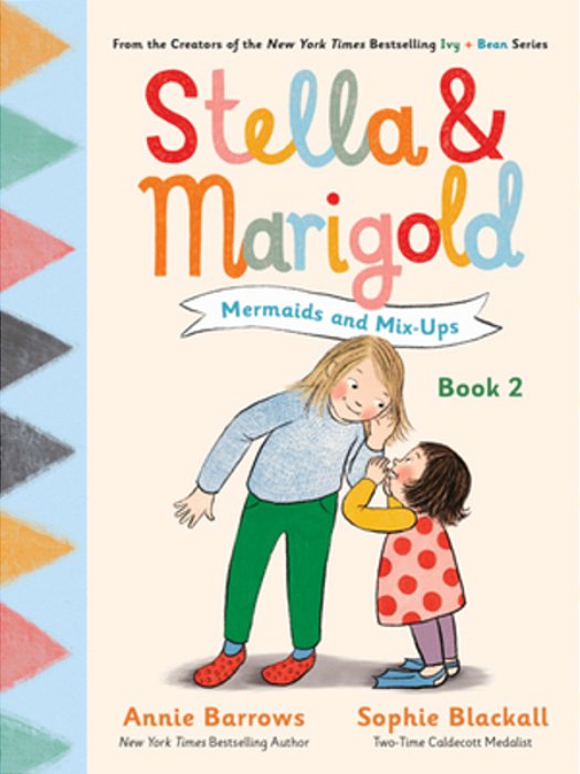 Stella & Marigold: Mermaids And MIX-Ups: Book 2-..