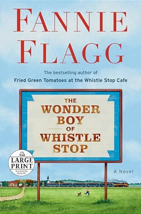 The Wonder Boy Of Whistle Stop-..