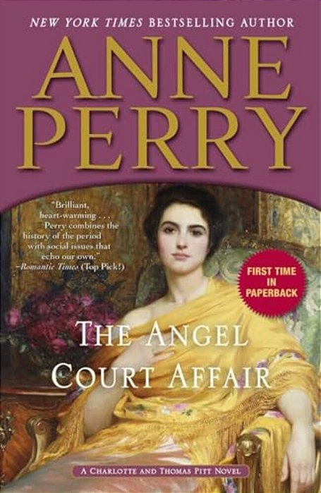 The Angel Court Affair: A Charlotte And Thomas Pitt Novel-..