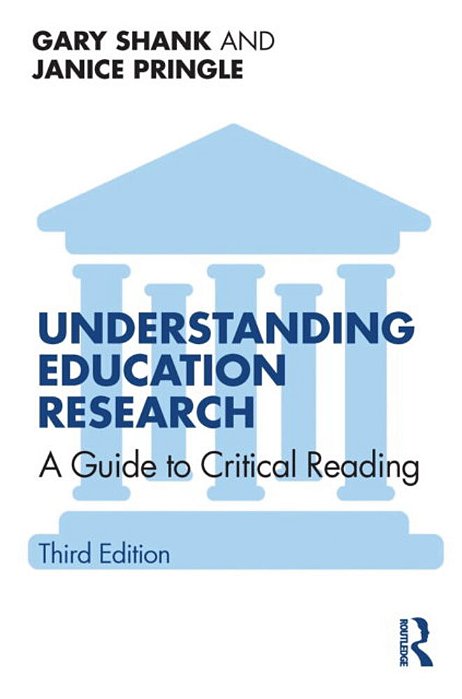 Understanding Education Research: A Guide To Critical Reading-..