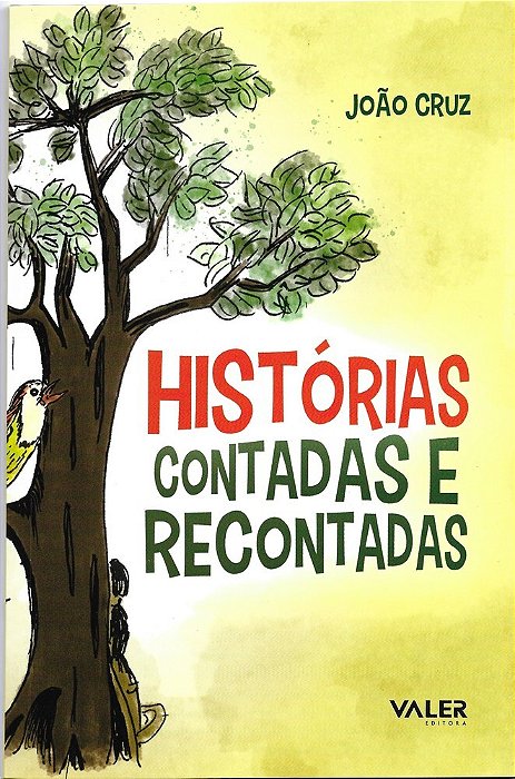 Histórias Contadas E Recontadas