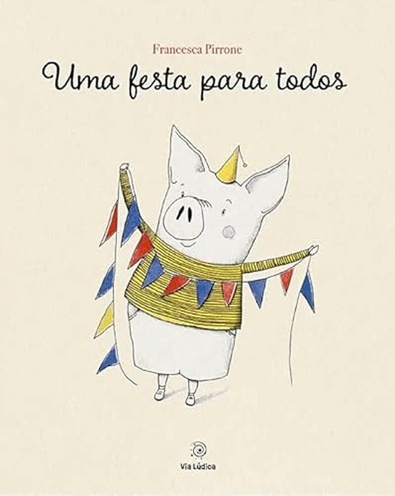 Uma Festa Para Todos