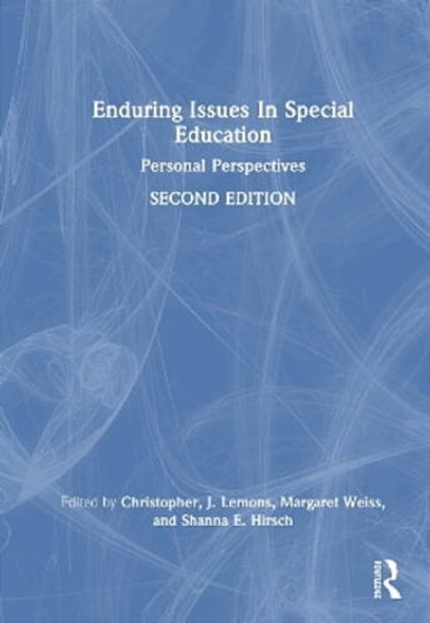 Enduring Issues In Special Education: Personal Perspectives-..