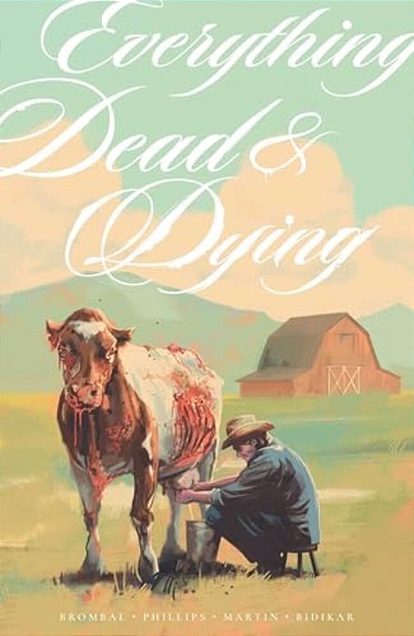 Everything Dead & Dying-..