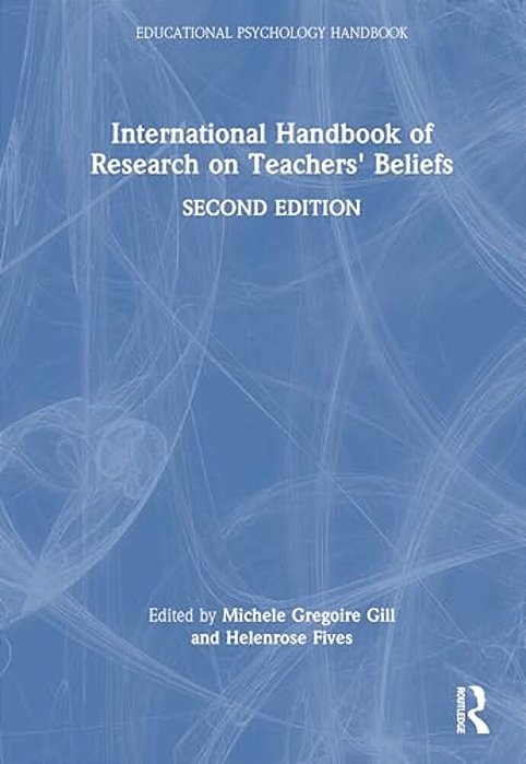 International Handbook Of Research On Teachers' Beliefs-..