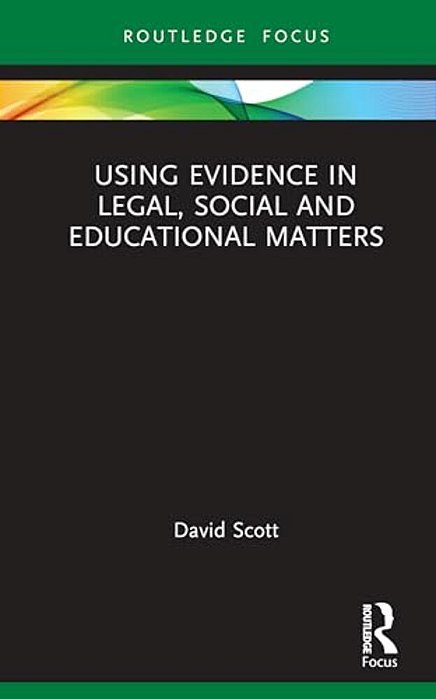 Using Evidence In Legal, Social And Educational Matters-..