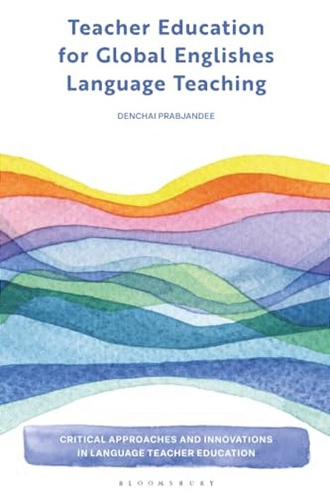 Teacher Education For Global Englishes Language Teaching-..