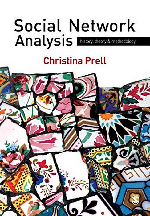 Social Network Analysis: History, Theory And Methodology-..