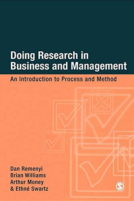 Doing Research In Business & Management: An Introduction To Process Ana Method-..